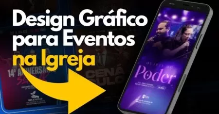 Design Gráfico para Eventos na Igreja: Dicas e Inspirações